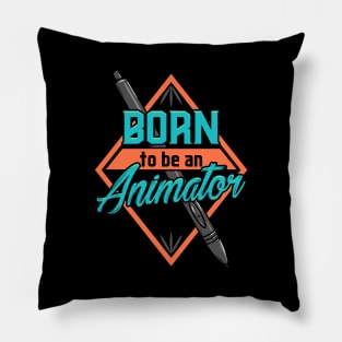 Cute Born To Be An Animator Professional Animating Pillow