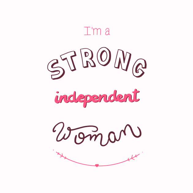 Strong independent woman by Viva la reVULVAción