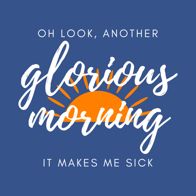 Disover Glorious Morning - Hocus Pocus - T-Shirt