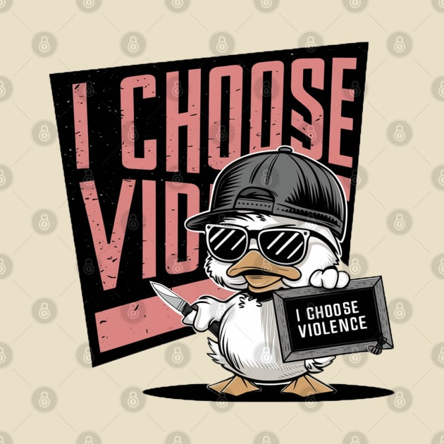 i choose violence by Moulezitouna