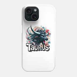 Unleash Your Inner Bull - Taurus Phone Case