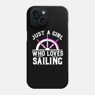just a girl who loces sailing Phone Case
