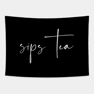 Sips Tea - Funny Girly Meme for Gossip Girls Tapestry