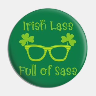 Irish Lass Full of Sass Pin