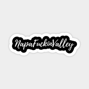 Napa Fuckin Valley White Logo Magnet