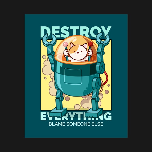 Destroy Everything KittyBot by Katje