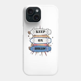 Skateboard Funny Skateboarder Keep On Rollin Retro Gift Phone Case