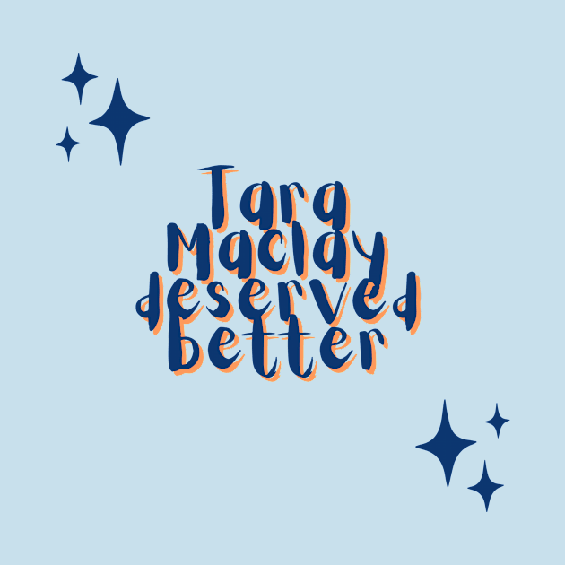 Buffy “Tara Maclay deserved better” quote blue by Gorgoose Graphics