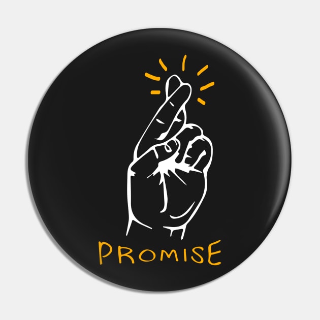 I promise - Fingers crossed Pin by CMDesign