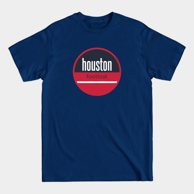 Discover houston texans football - Houston Texans Football - T-Shirt