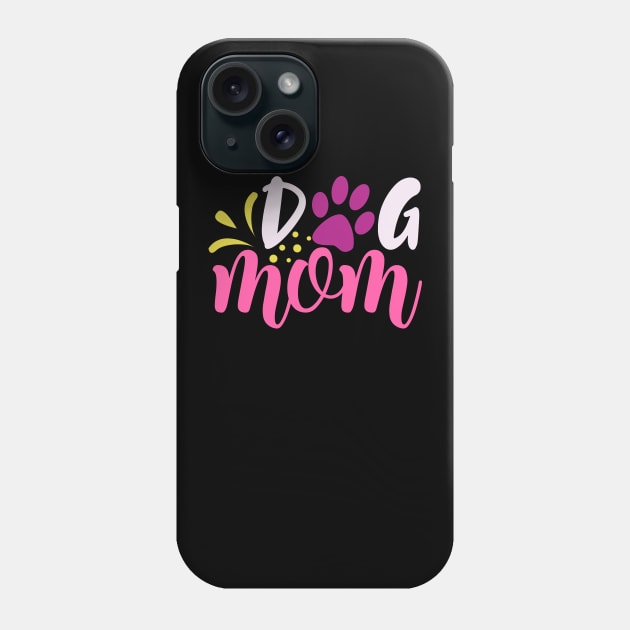 Dog Mom Phone Case by labatchino