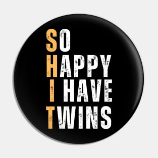 So Happy I Have Twins Pin
