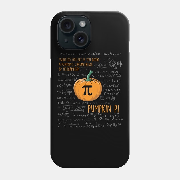 Pumpkin Pi | Pi Day| Trick or treat | Halloween gift | Spooky season gifts | Halloween Decor gifts | Funny Halloween Trick or treat | Alien Lovers Halloween | Halloween monsters | Spooky season Phone Case by johnii1422