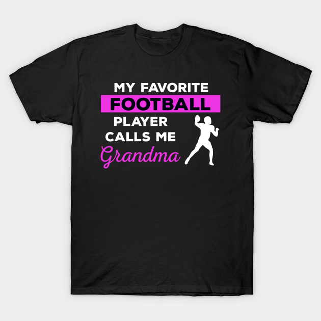 Discover Football Grandma - Football Grandma - T-Shirt