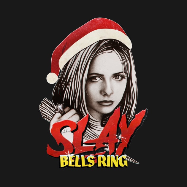 SLAY BELLS RING by nordacious