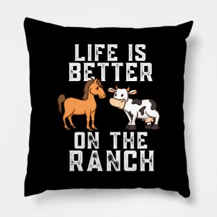 Life On The Ranch Pillow