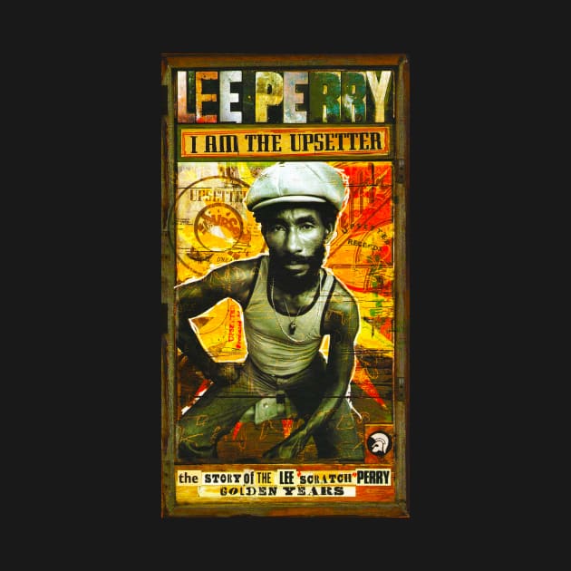 LEE SCRATCH PERRY- I AM THE UPSETTER by The Jung Ones