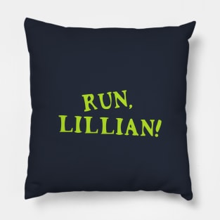 Run, Lillian! Pillow