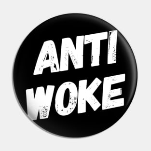 Anti woke Pin