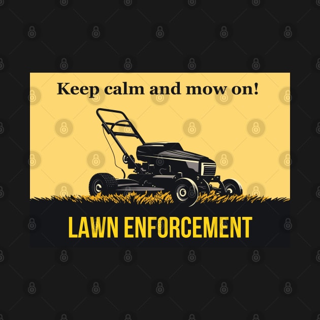 LAWN ENFORCEMENT by baseCompass