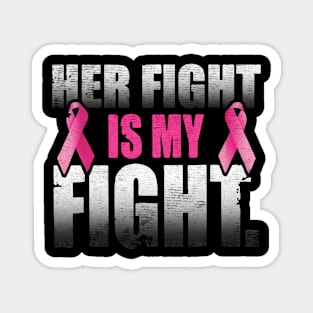 Her fight is my fight Magnet