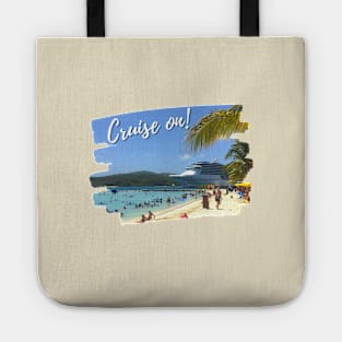 Cruise On! Tote