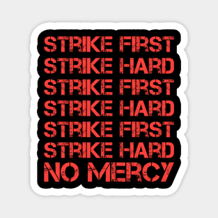 Cobra Kai - Strike First Strike Hard No Mercy Magnet