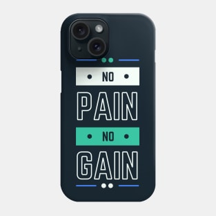 No Pain No Gain Modern Typography Phone Case