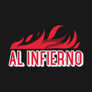 Al Infierno T-Shirt