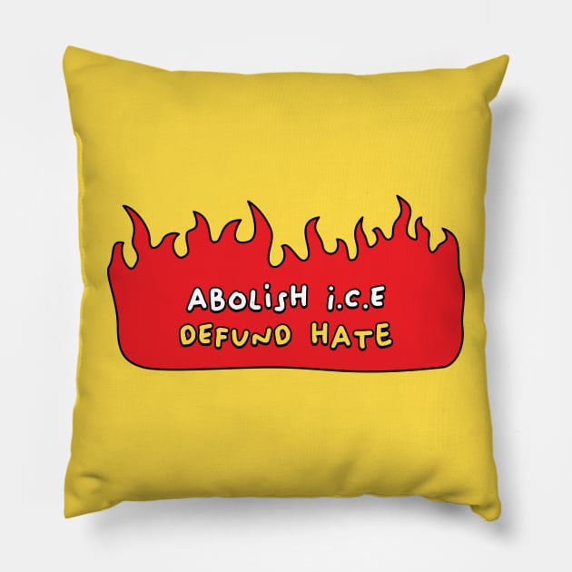Abolish Ice - Defund Hate Pillow by Football from the Left