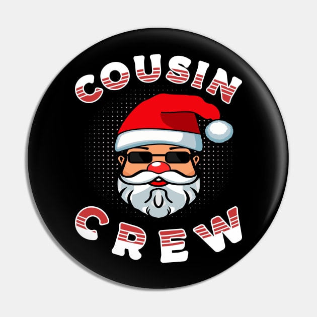 Christmas Cousin Crew Santa Claus Pin by JaussZ