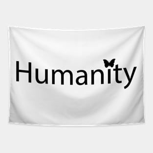 Humanity typographic artsy Tapestry