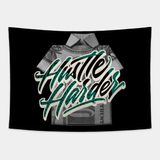 Hustle Harder Faded Spruce Tapestry