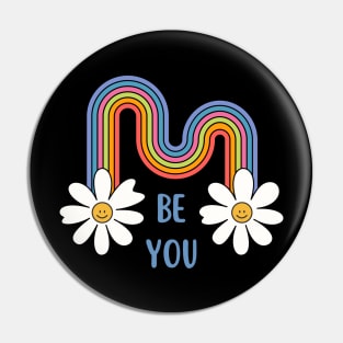 Be Yourself - Be YOU Pin