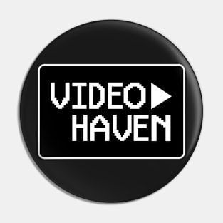 Video Haven Rentals Pin