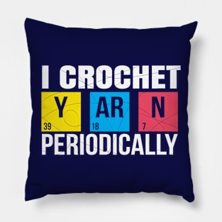 I Crochet Yarn Periodically T-Shirt Pillow