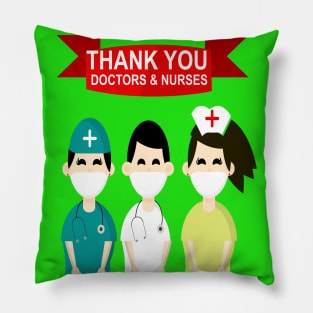 thank you doctors and nurses Pillow