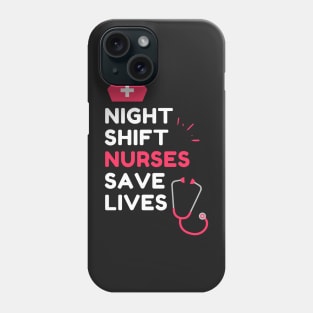 Night Shift Nurse Rules Phone Case