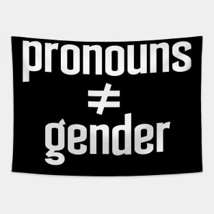 Pronouns Ain't Equal Gender Tapestry