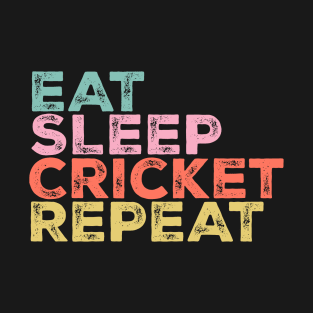Eat Sleep Cricket Repeat Lover T-Shirt