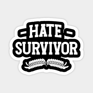 Hate Survivor v5 Magnet