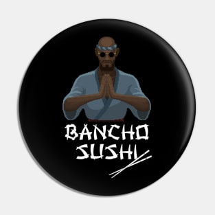 BANCHO sushi Pin