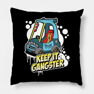 Keep It Gangster Buggy Pillow