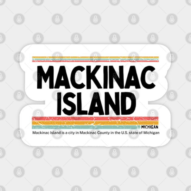 Mackinac Island  Michigan  gift  art 90s style retro vintage 80s Magnet by graphicaesthetic ✅