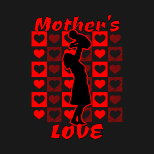 Mother's Strong Love T-Shirt