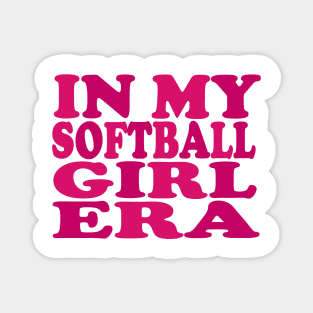 in my softball girl era Magnet