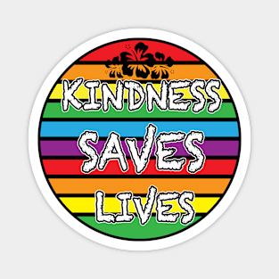 Kindness Saves Lives Rainbow Sunset Magnet