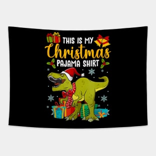 This is my Christmas pajama shirt Holiday Dinosaur Xmas Tapestry