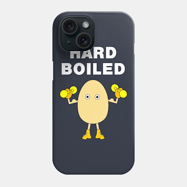 Hard Boiled Funny Cook and Body Builder White Text Phone Case by Barthol Graphics