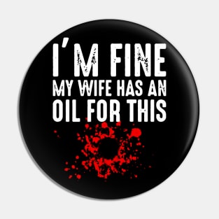 My Wife Has An Oil For This Essential Oil Pin